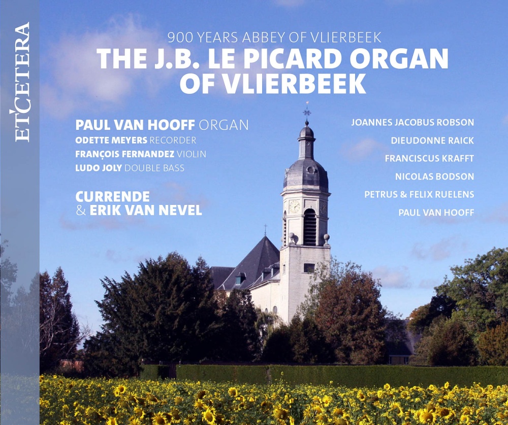 Een gloednieuwe cd: het J.B. LE PICARD ORGEL van VLIERBEEK